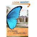 Of Moths and Butterflies