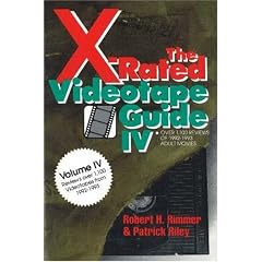 X-Rated Videotape Guide: No. 4: Over 1100 Reviews of 1992-1993 Adult Movies