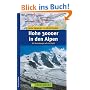 Tourenf�hrer Hohe 3000er in den Alpen: Die Normalwege auf 162 Gipfel