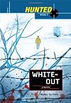 Hunted: White Out