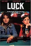 Luck / Mise en jeu