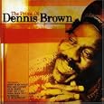 The Prime of Dennis Brown