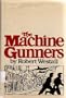 The Machine Gunners