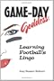 Game-Day Goddess: Learning Football's Lingo
