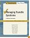 Managing Tourette Syndrome: A Behavioral Intervention Workbook (Treatments That Work)