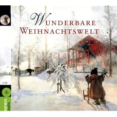 Wunderbare Weihnachtswelt: Zw�lf Geschichten und Gedichte