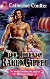 Der Herr vom Rabengipfel. Der zweite Roman der großen Wikinger- Saga.