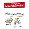 Le petit livre des contrep�teries : Tome 1