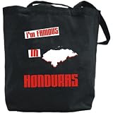 Canvas Tote Bag Black " I Am Famous In Honduras " Country