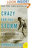Crazy for the Storm: A Memoir of Survival (P.S.)