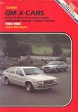 GM X-Cars Buick Skylark-Chevrolet Citation-Oldsmobile Omega-Pontiac Phoenix: 1980-1985 Shop Manual