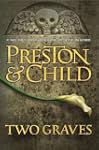 Two Graves: An Agent Pendergast Novel...
