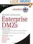 Designing and Building Enterprise DMZs