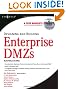 Designing and Building Enterprise DMZs