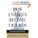 How Enemies Become Friends: The Sources of Stable Peace (Princeton Studies in International History and Politics)