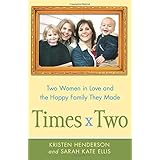 times two two women in love and the happy family they made