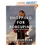 Shopping for Porcupine: A Life in Arctic Alaska