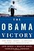 The Obama Victory: How Media, Money, and Message Shaped the 2008 Election