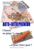 Image of Auto Entrepreneur, chance ou piège ? ...et pour faire quoi?