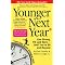 be Younger Next Year