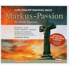 Carl Philip Emanuel Bach: La Passion Selon St Marc