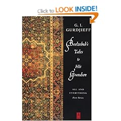 Beelzebub's Tales to His Grandson: All and Everything: AND All and Everything (Arkana)