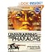 Unwrapping the Pharaohs: How Egyptian Archaeology Confirms the Biblical Timeline