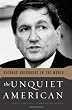 The Unquiet American: Richard Holbrooke in the World