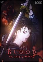 BLOOD THE LAST VAMPIRE [DVD]