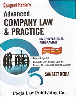 Advanced Company Law & Practice for CS Professional June 2017 Exam by Sangeet Kedia 