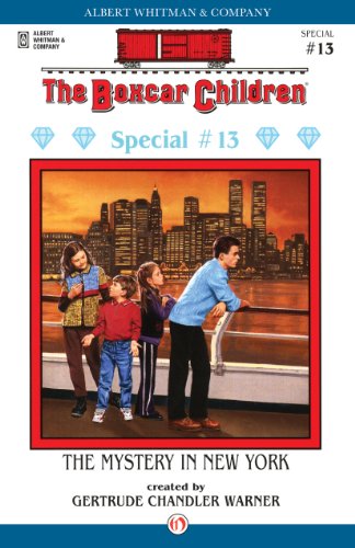 The Mystery in New York (The Boxcar Children Special series Book 13)