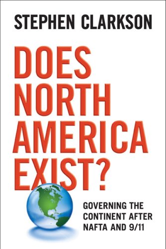 Does North America Exist?: Governing the Continent after NAFTA and 9/11 under Treaties in The Books Store