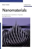 Nanomaterials: An Introduction to Synthesis, Properties and Applications