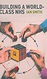 Building a world-class NHS