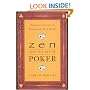Zen and the Art of Poker: Timeless Secrets to Transform Your Game