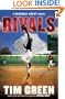 Rivals: A Baseball Great Novel (Baseball Great Novels)