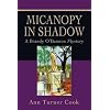 Micanopy in Shadow: A Brandy O'Bannon Mystery