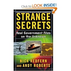 Strange Secrets: Real Government Files on the Unknown