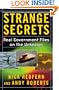 Strange Secrets: Real Government Files on the Unknown