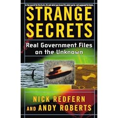 Strange Secrets: Real Government Files on the Unknown