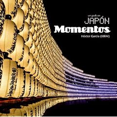 UN GEEK EN JAP�N: MOMENTOS