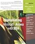 Automating Microsoft Access with VBA (Business Solutions)
