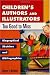 Children's Authors and Illustrators Too Good to Miss: Biographical Sketches and Bibliographies (Popular Authors Series)