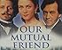 Our Mutual Friend - Season 1