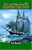 Lives and Legends of the Christmas Tree Ships