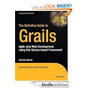 The Definitive Guide to Grails (Expert's Voice in Web Development)