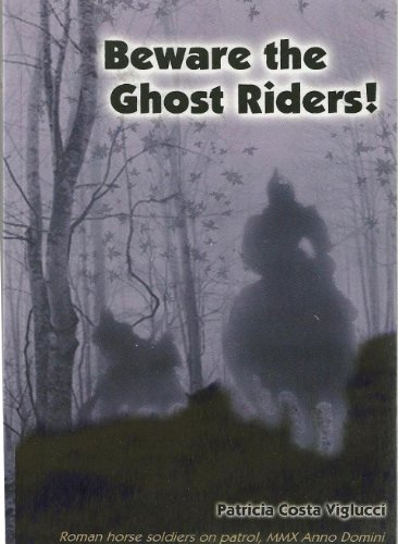  Beware the Ghost Riders!