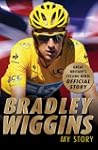 Bradley Wiggins: My Story