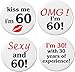 Set 4 Happy 60th Sixty Sixtieth Birthday 2.25â€ Large Pinback Buttons Pins Humor