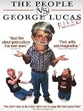 The People Vs. George Lucas